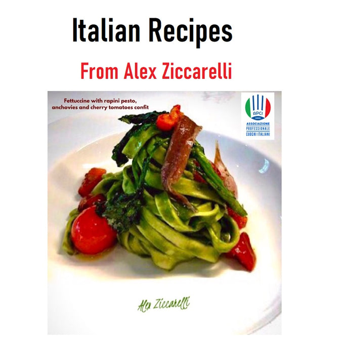 Italian Recipes by Chef Alex Ziccarelli